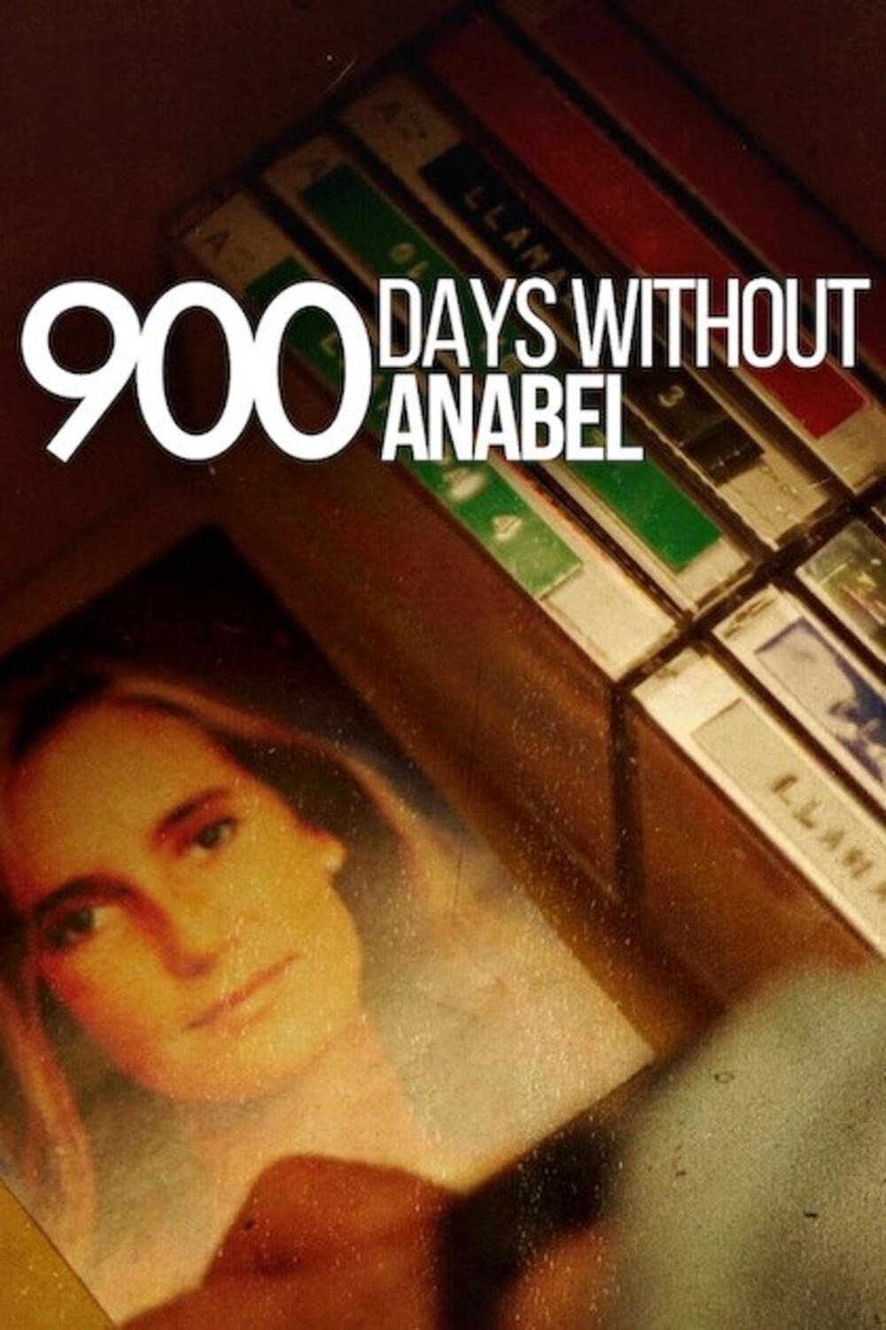 アナベルのいない900日